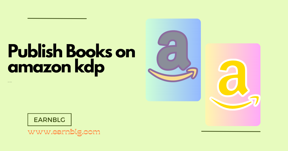 How to Self Publish Books on Amazon KDP for Extra Income For Free