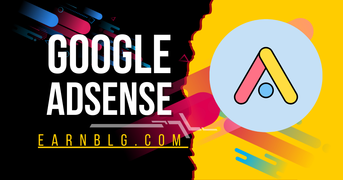 Google Adsense and its advantages and how you can approval